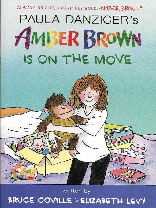 Title details for Amber Brown Is On the Move by Bruce Coville - Available